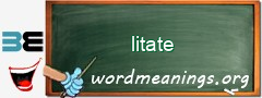 WordMeaning blackboard for litate